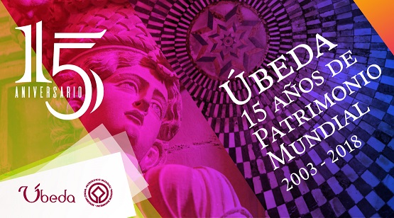 Úbeda, 15 años de Patrimonio de la Humanidad.
